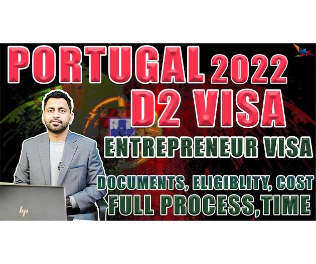 Portugal D2 Visa || Entrepreneur Visa || Business Migration 2022